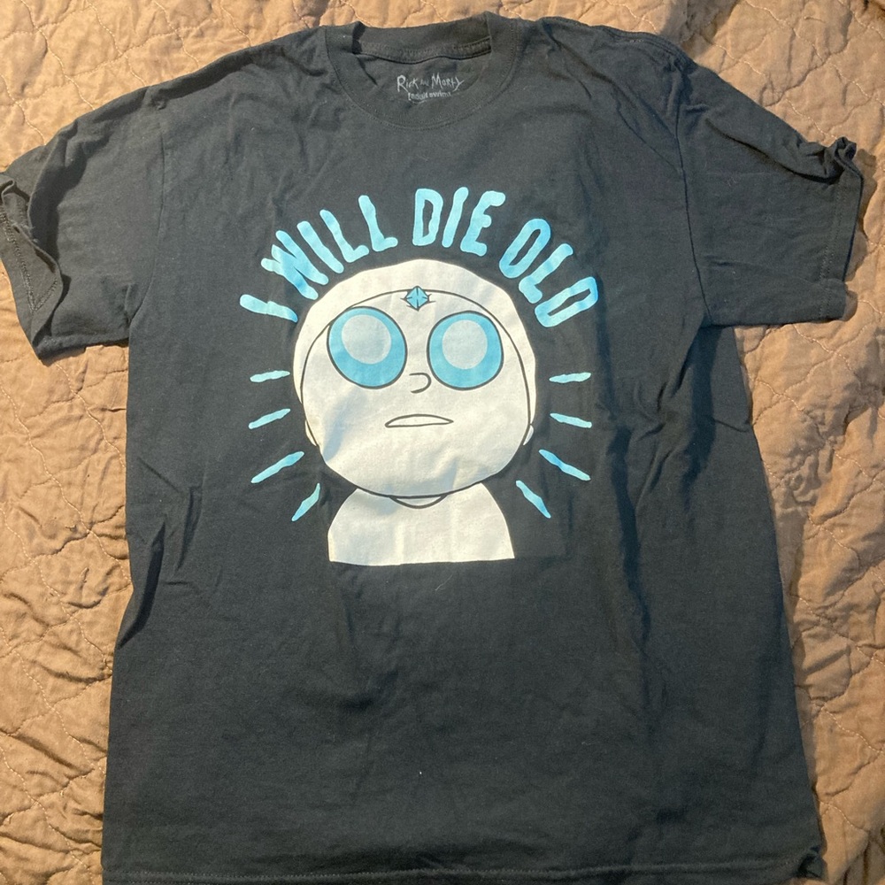 “I will die old” Rick and Morty t-shirt